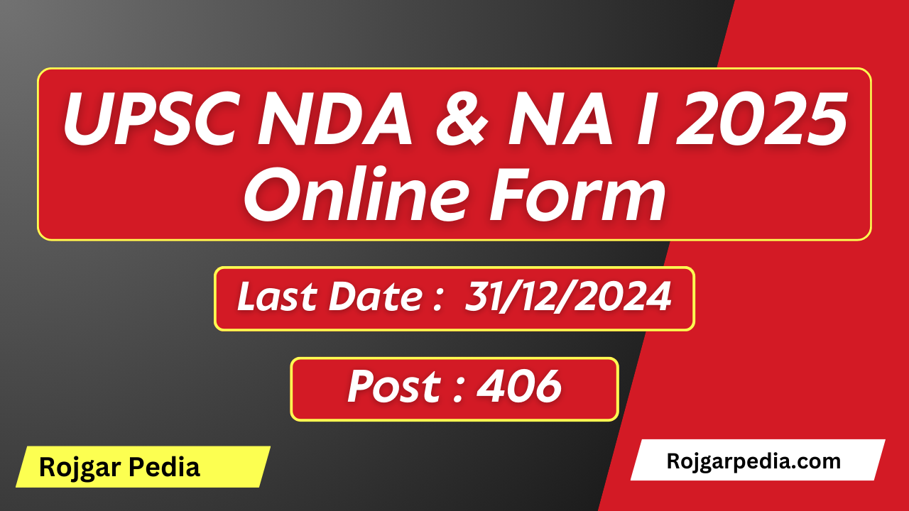 UPSC NDA & NA I 2025 Online Form