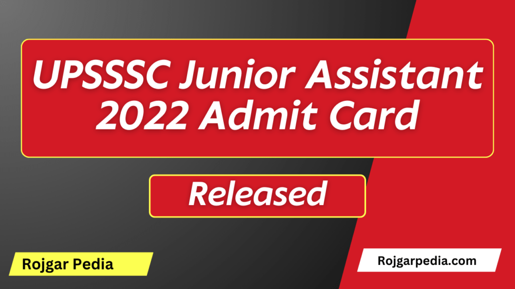 UPSSSC Junior Assistant 2022 Admit Card