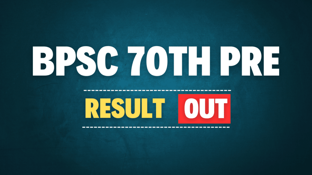 BPSC 70th Pre Result 2024