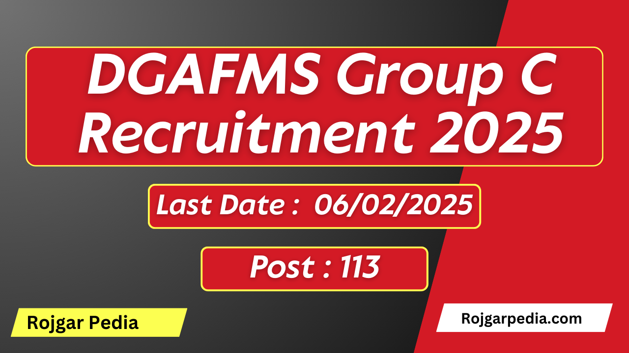 DGAFMS Group C Recruitment 2025