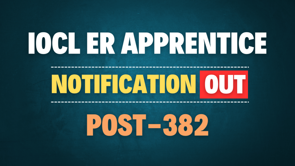 IOCL ER Apprentice Recruitment 2025