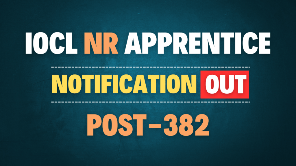 IOCL NR Apprentice Recruitment 2025