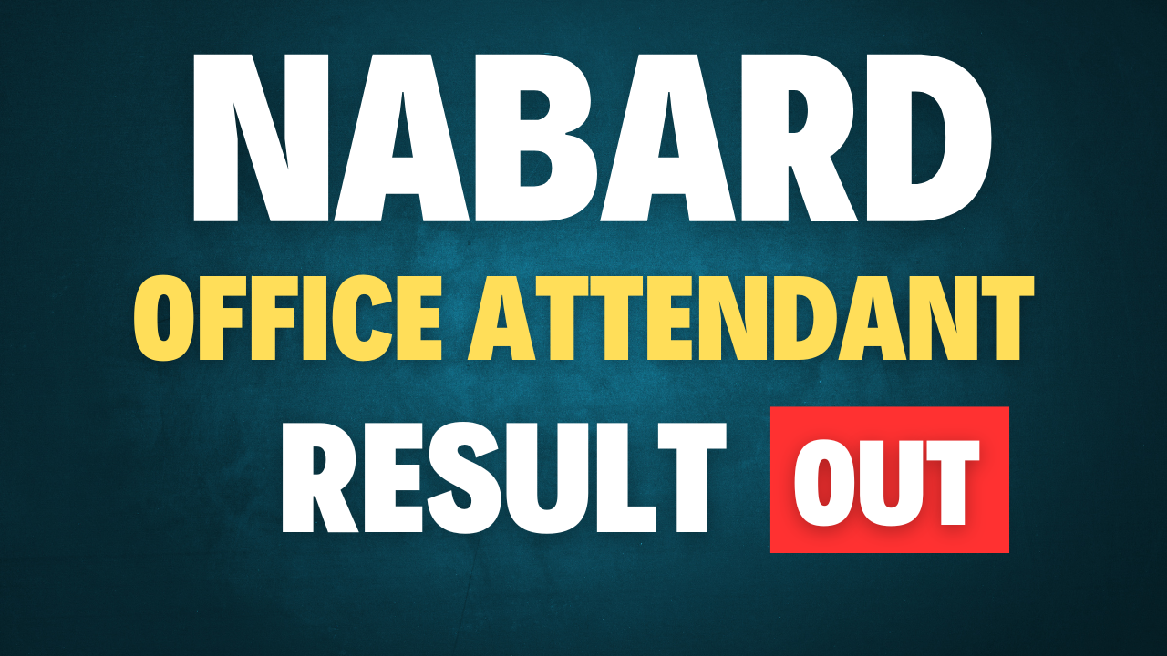 NABARD Office Attendant Result 2024