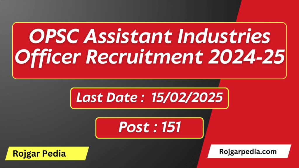 OPSC Assistant Industries Officer Recruitment 2025