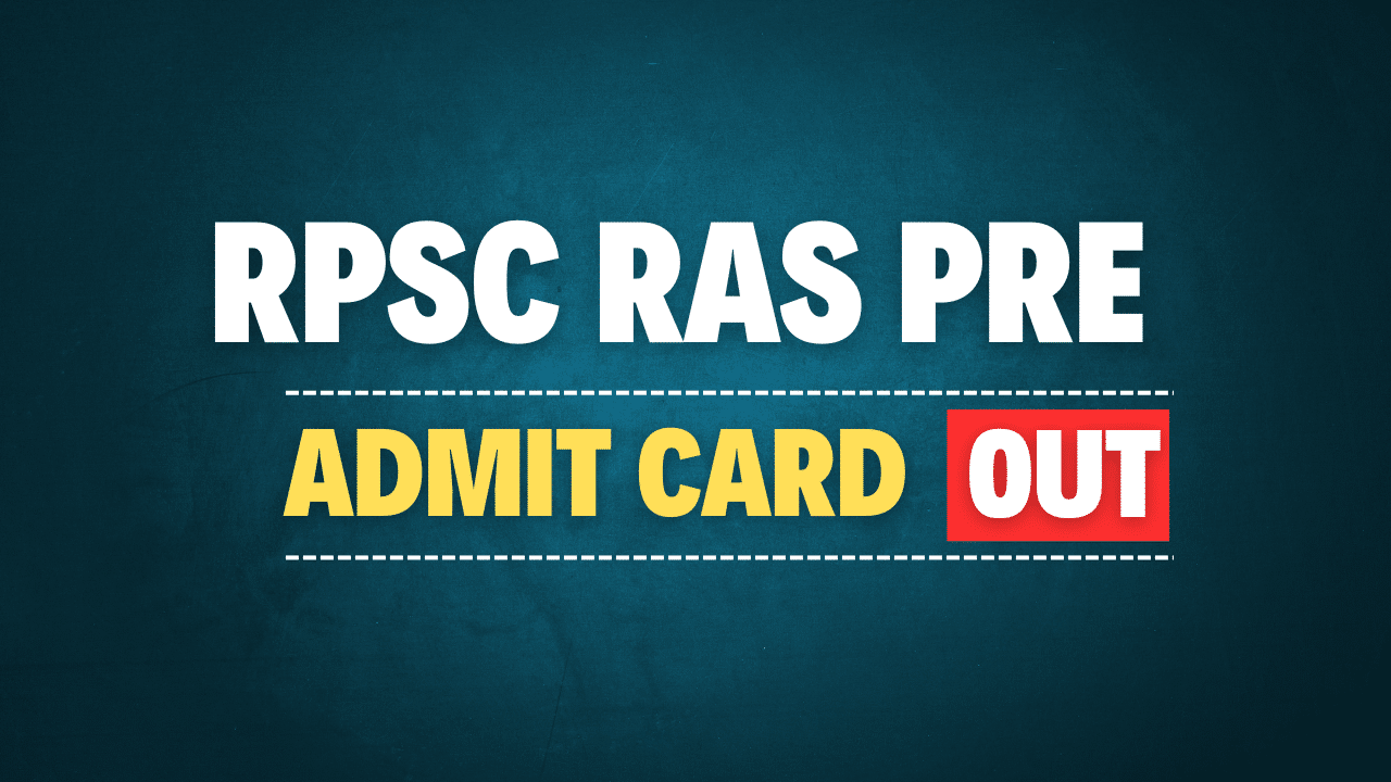 RPSC RAS 2024 Pre Admit Card