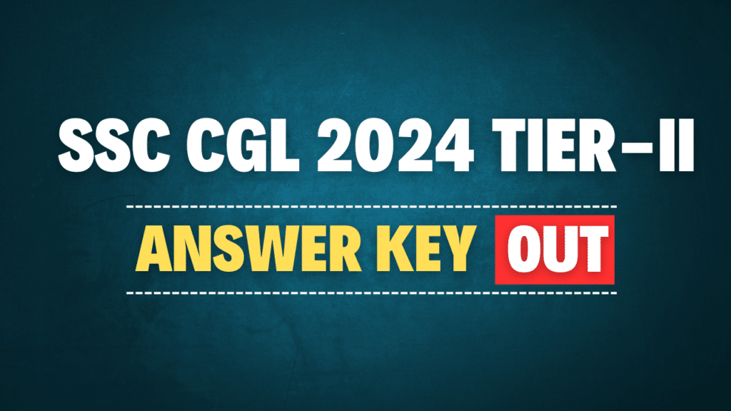 SSC CGL 2024 Tier-II Answer Key