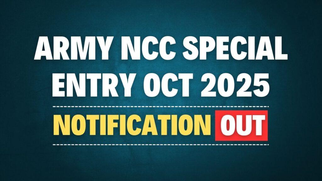 Army NCC Special Entry October 2025