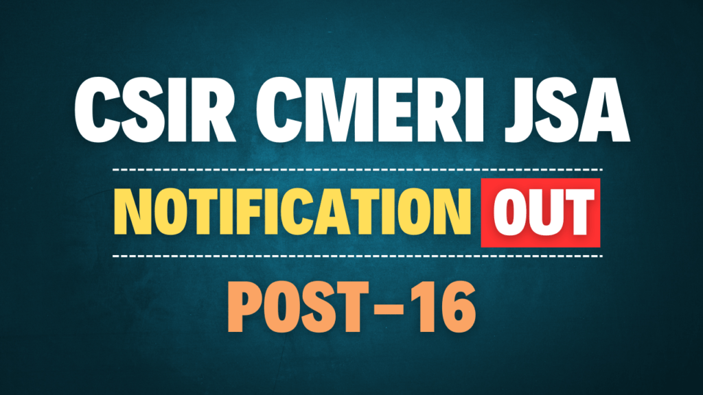 CSIR CMERI JSA Recruitment 2025