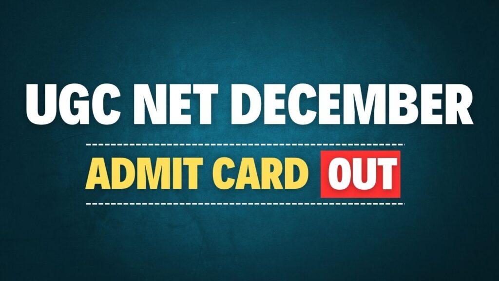 NTA CSIR UGC NET December 2024 Admit Card