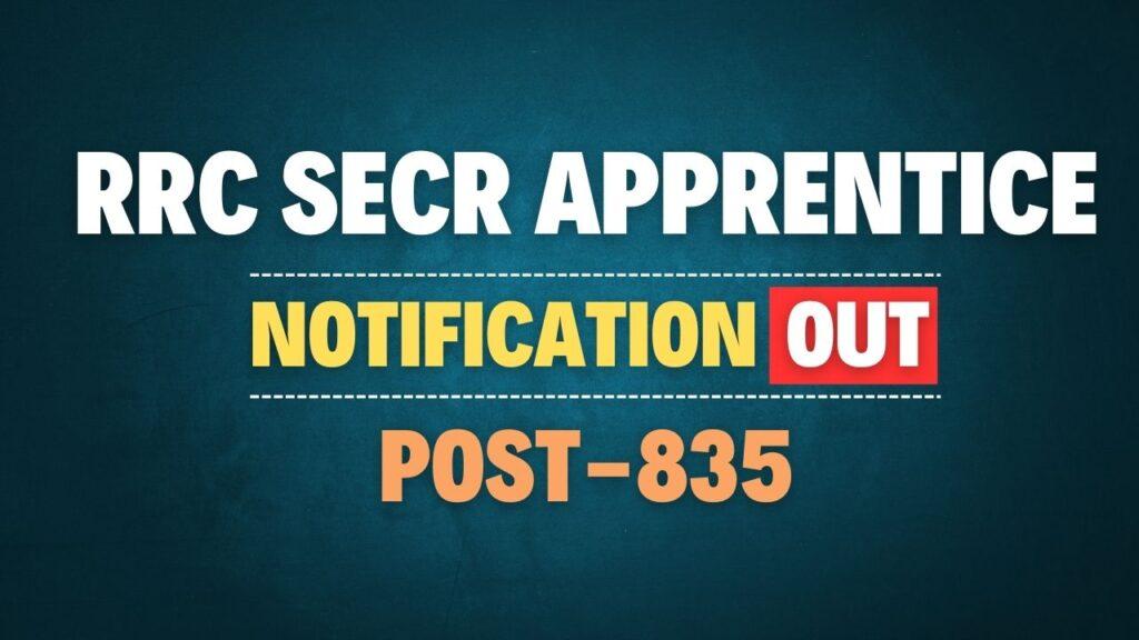RRC SECR Apprentice Recruitment 2025