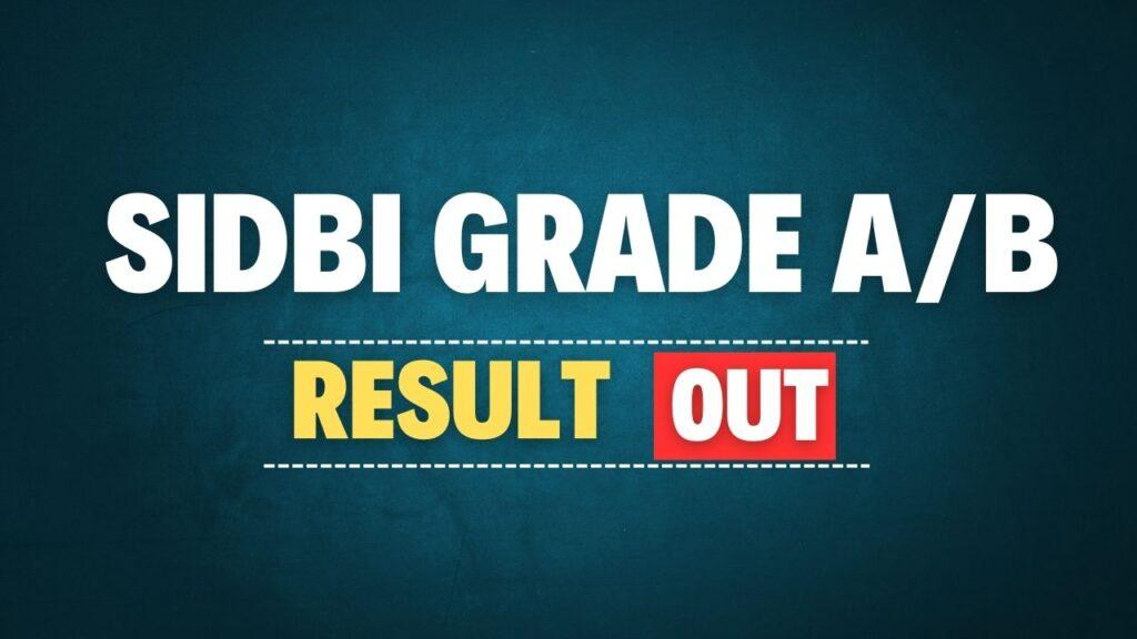 SIDBI Grade A and B Phase-II Result 2025
