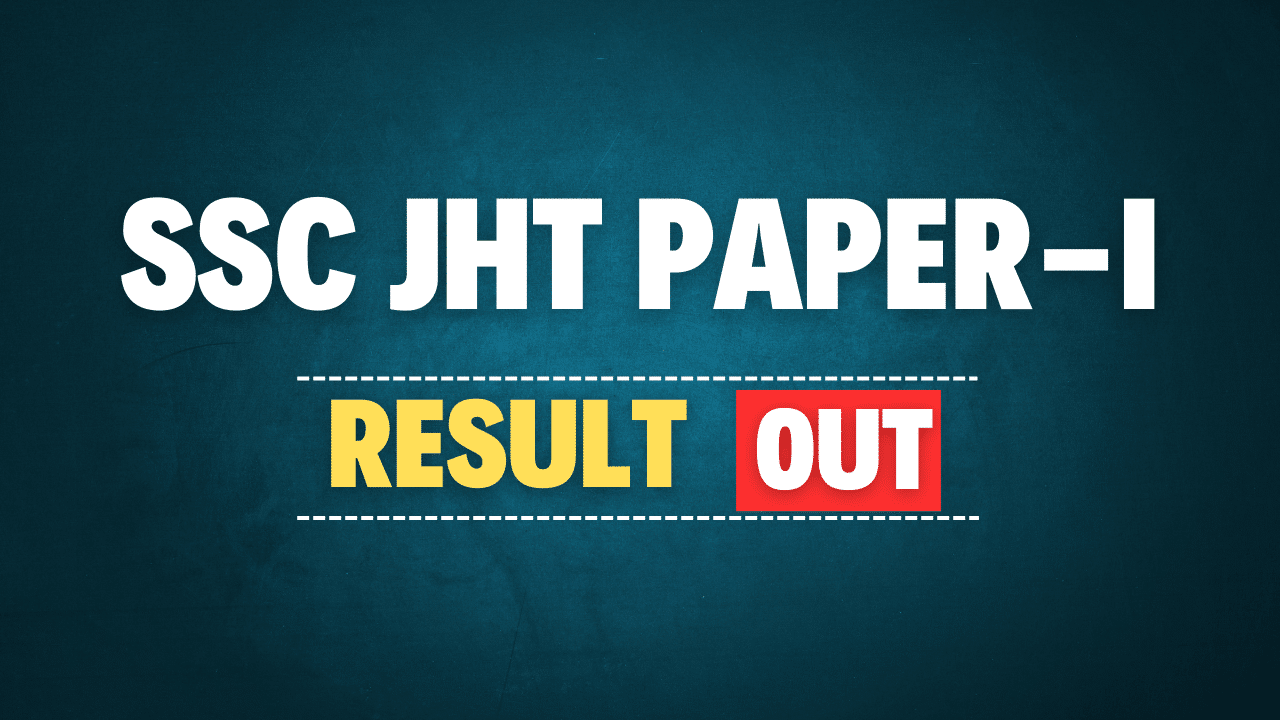 SSC JHT 2024 Paper-I Result