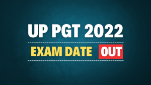 UP PGT Recruitment 2022 Exam Date