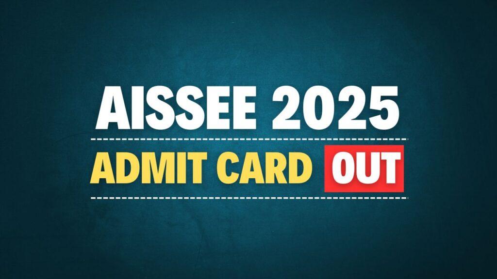 AISSEE 2025 Admit Card