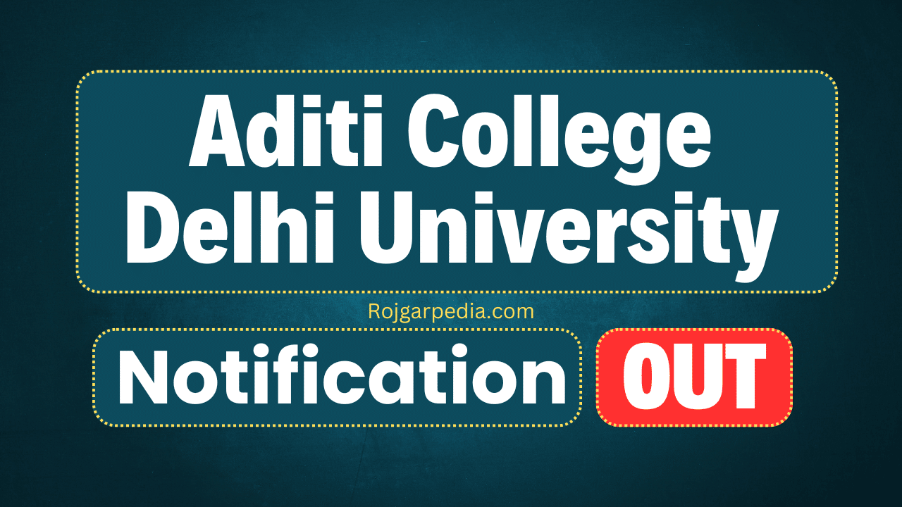 Aditi College DU Recruitment 2025