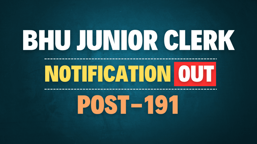 BHU Junior Clerk Recruitment 2025