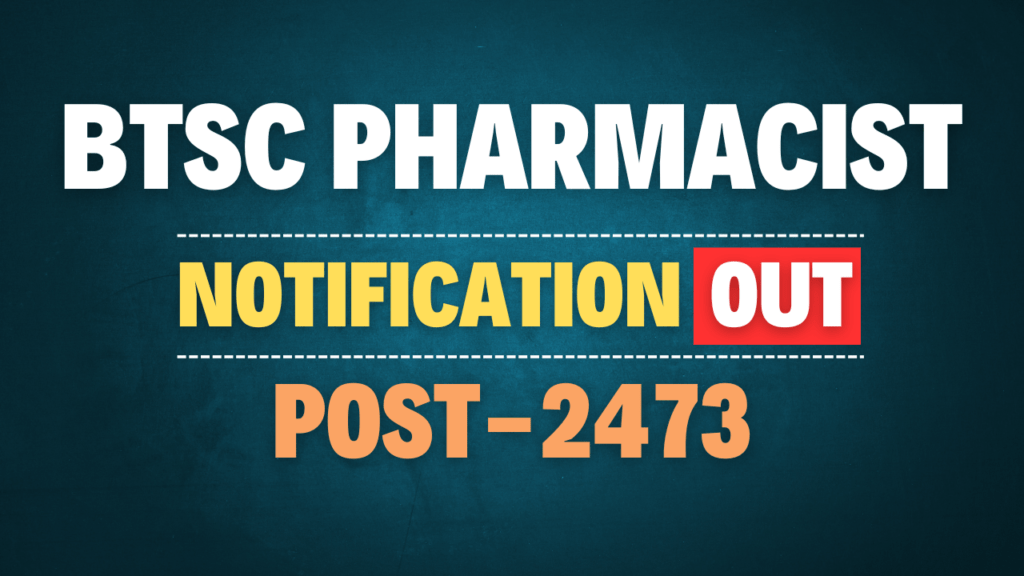 BTSC Pharmacist Recruitment 2025