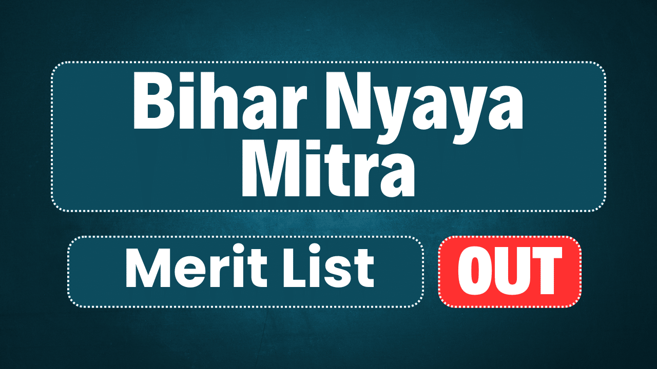 Bihar Nyaya Mitra Merit List 2025