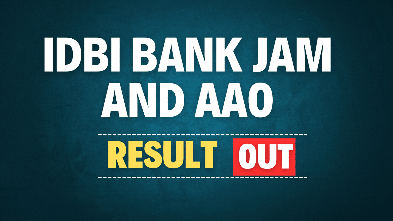 IDBI Bank JAM and AAO Final Result 2025