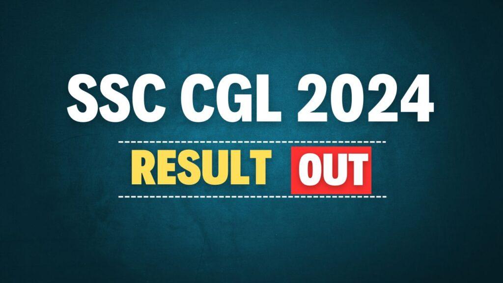 SSC CGL 2024 Final Result