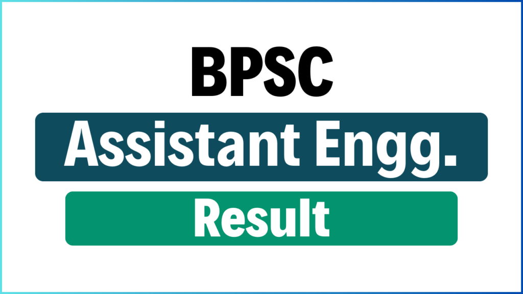 BPSC Assistant Engineer Result 2024