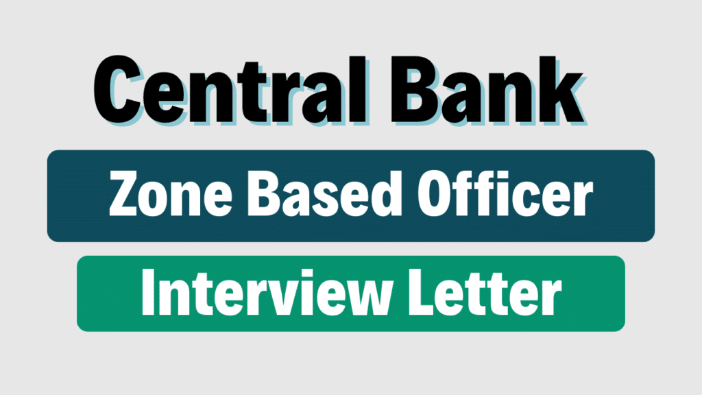 Central Bank of India ZBO Interview Letter 2025