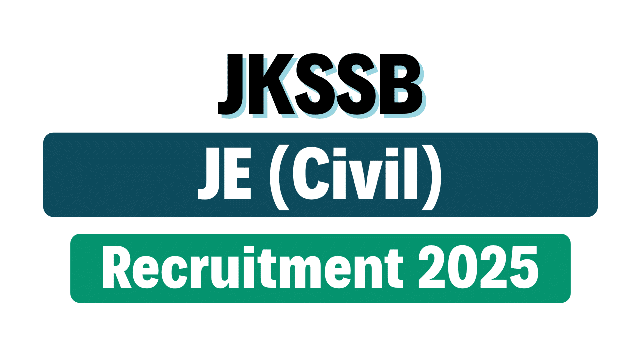 JKSSB Junior Engineer (Civil) Recruitment 2025