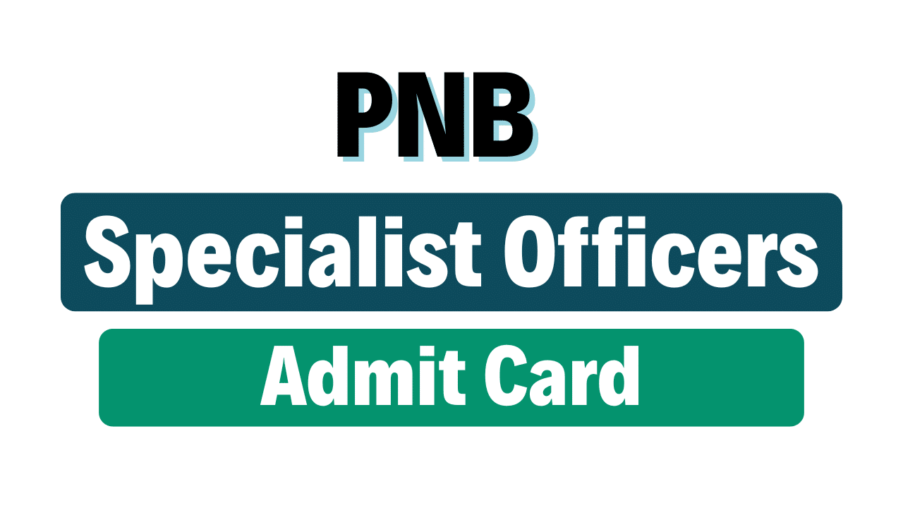 PNB SO Admit Card 2025