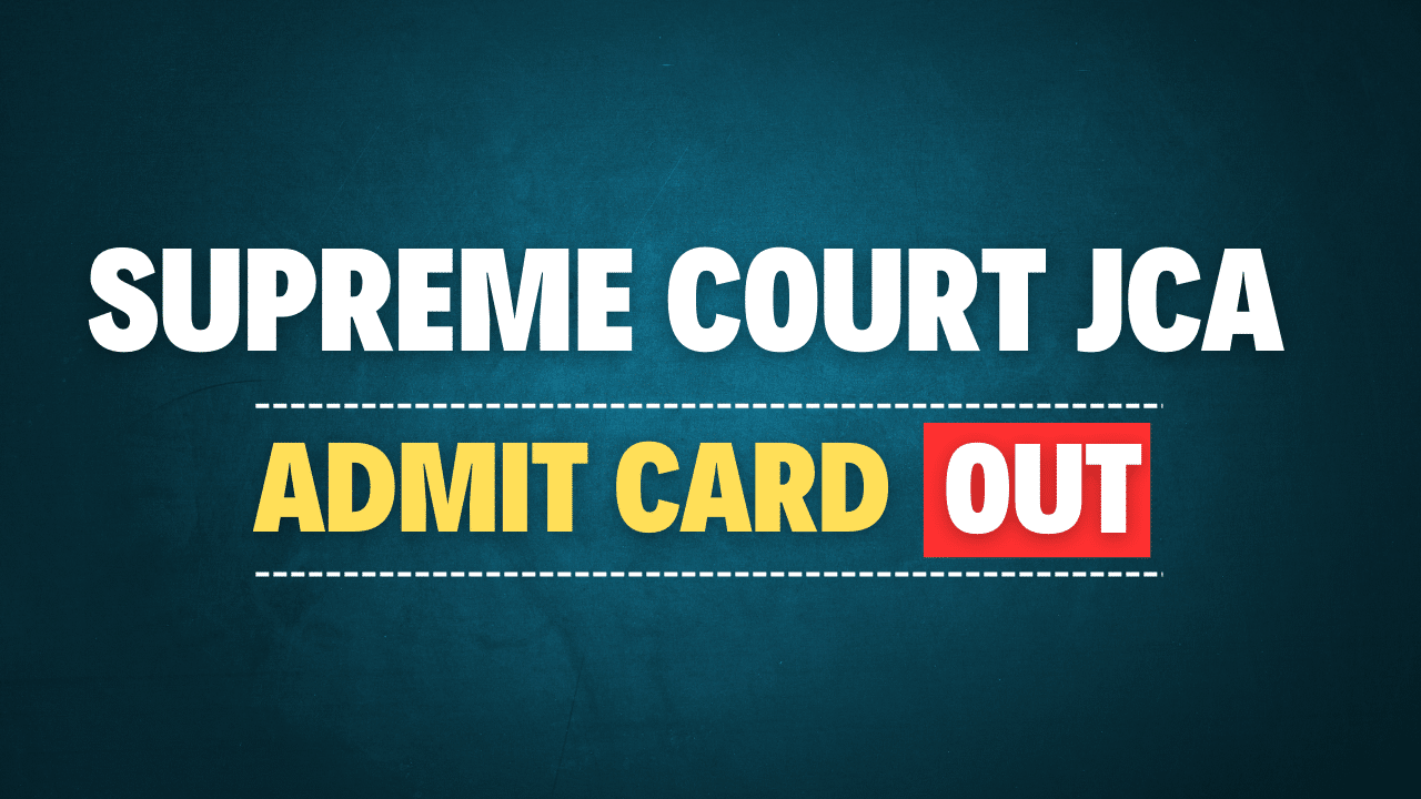 SCI JCA Admit Card 2025