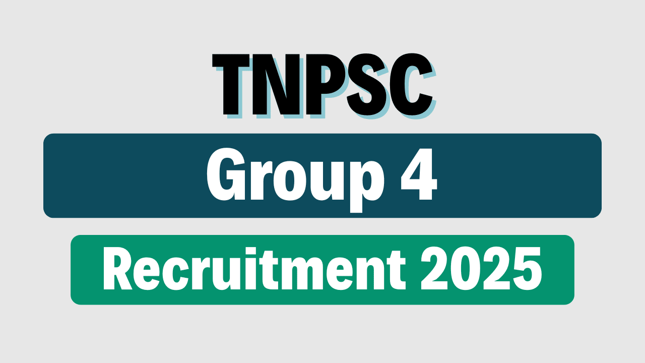 TNPSC Group 4 Recruitment 2025