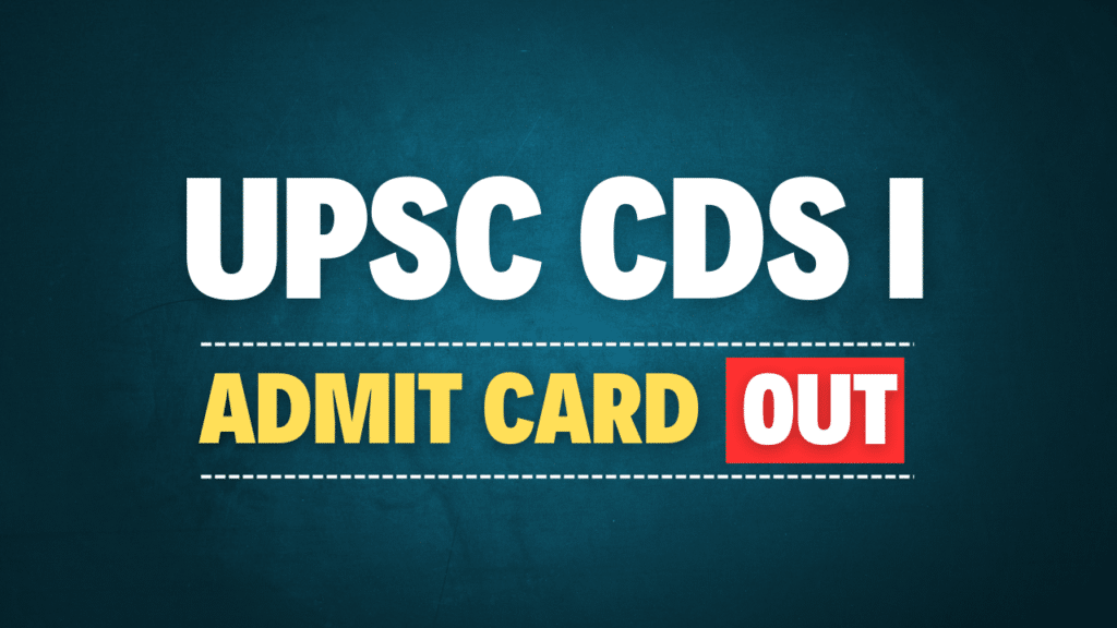 UPSC CDS I Admit Card 2025
