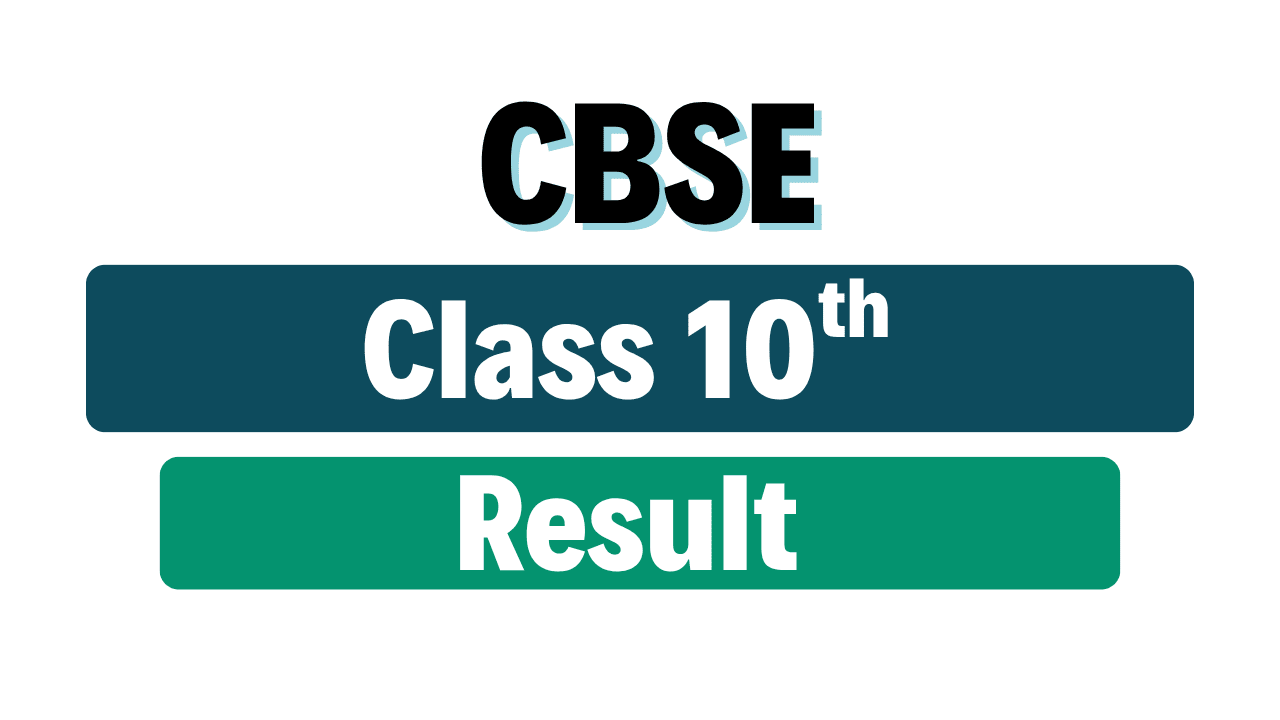 CBSE Class 10th Result 2025