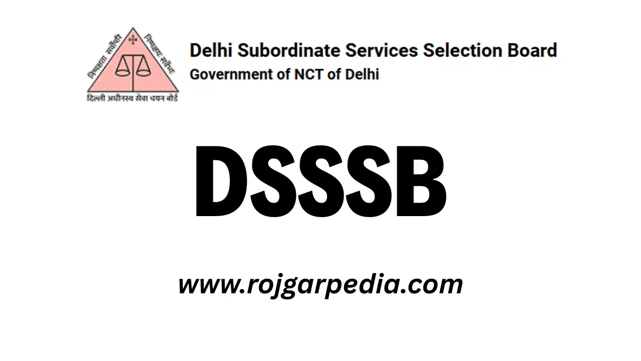 DSSSB (Delhi Subordinate Services Selection Board)