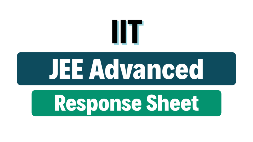 IIT JEE Advanced Response Sheet 2025