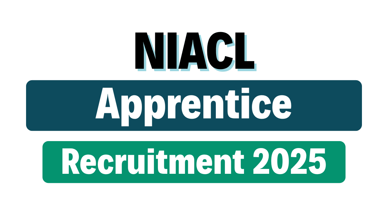 NIACL Apprentice Recruitment 2025