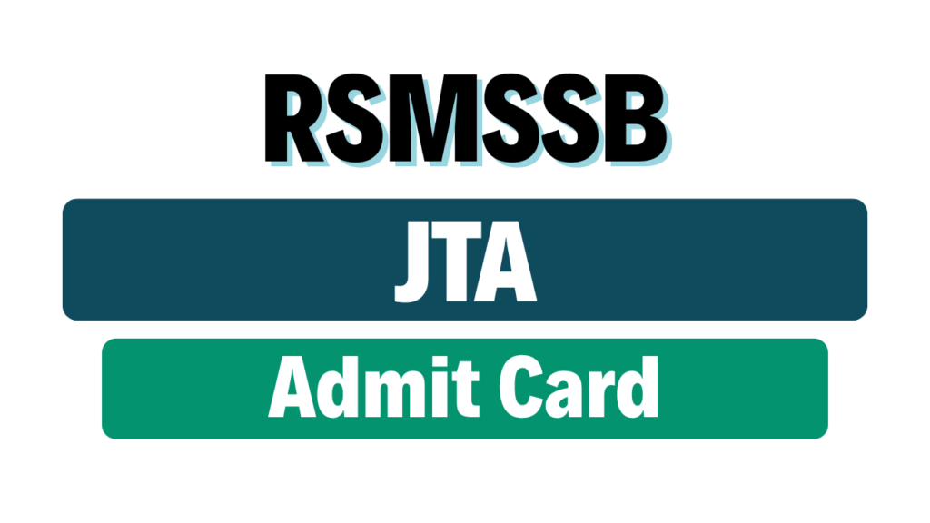 RSMSSB JTA Admit Card 2025