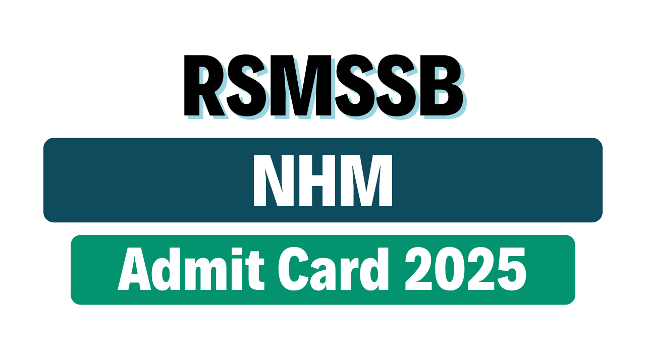 RSMSSB NHM Admit Card 2025