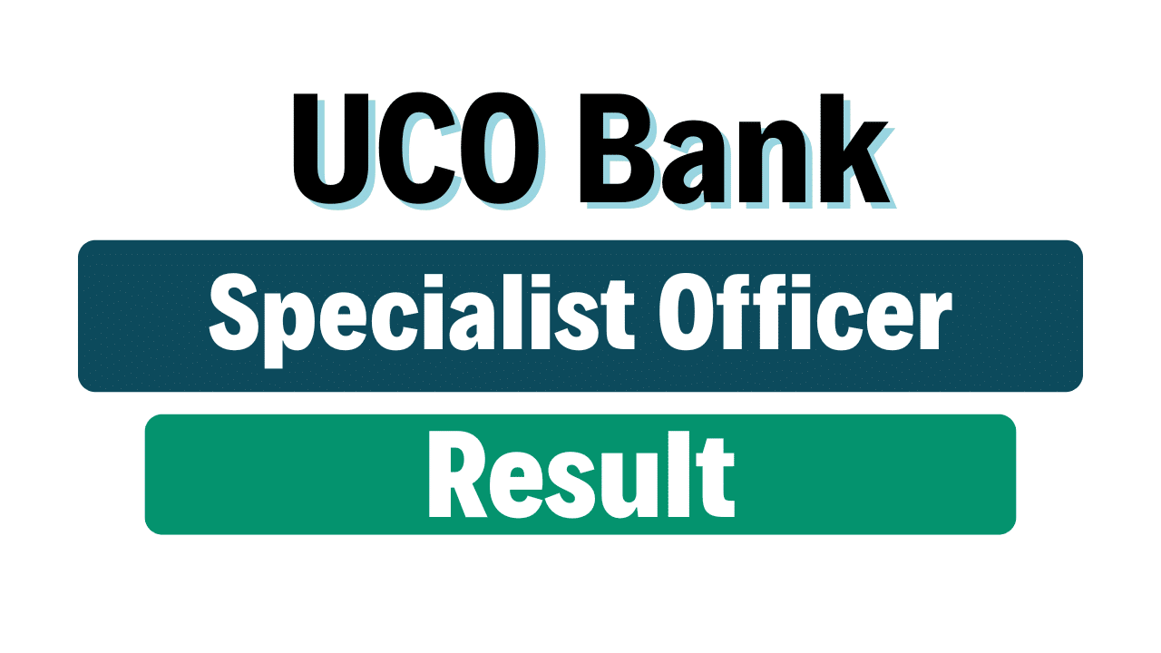 UCO Bank SO Result 2025