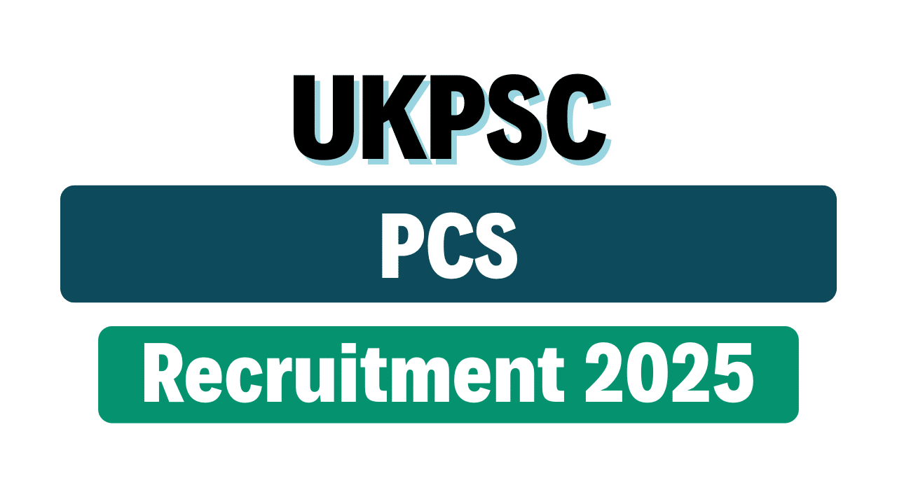UKPSC PCS Recruitment 2025