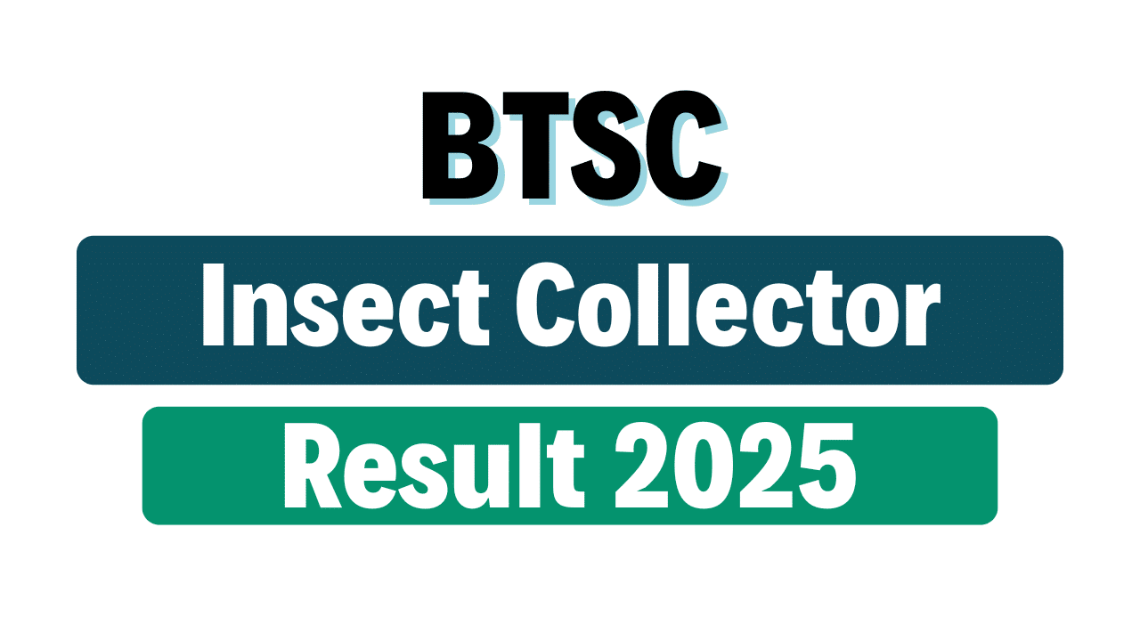 BTSC Insect Collector Result 2025