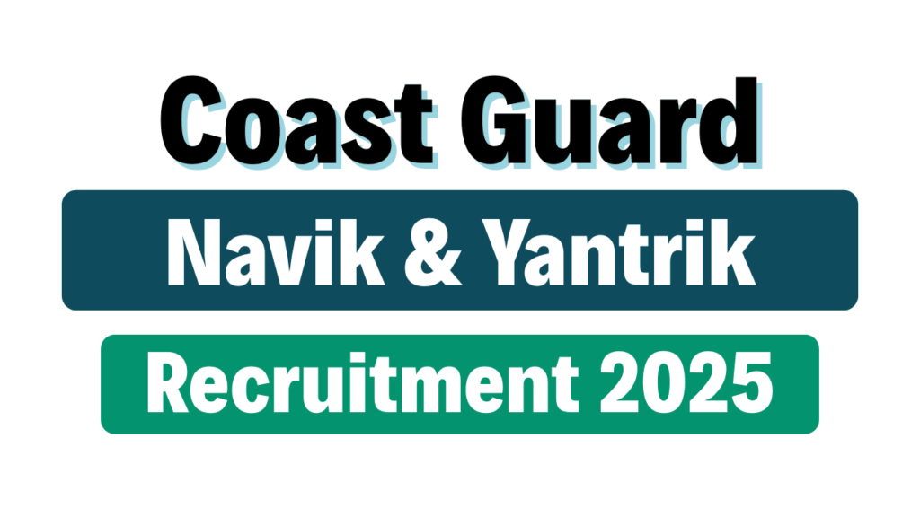 Coast Guard Navik & Yantrik Online Form 2025