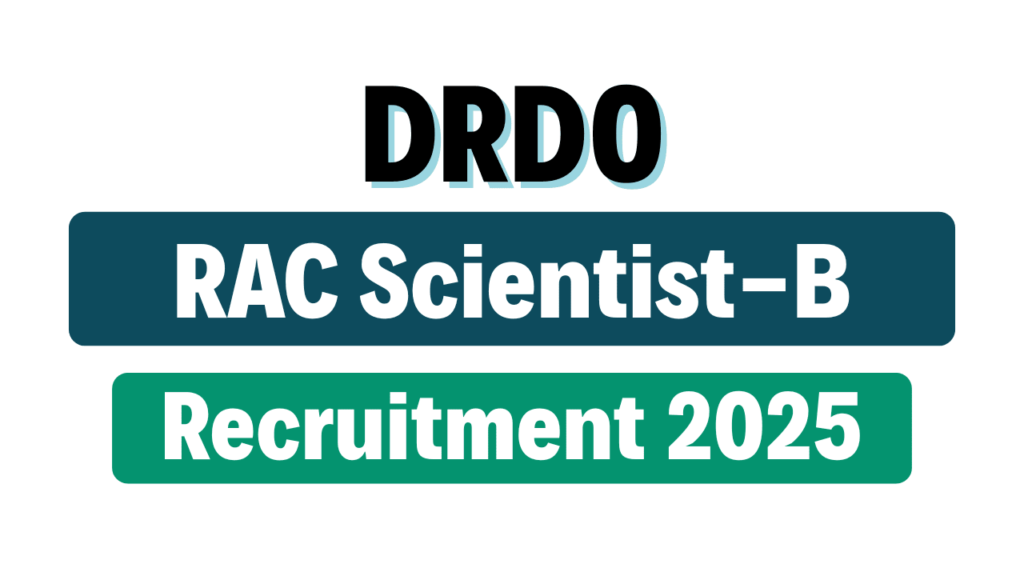DRDO RAC Scientist-B Online Form 2025