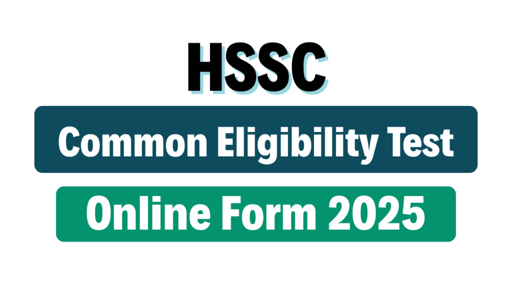HSSC CET Online Form 2025