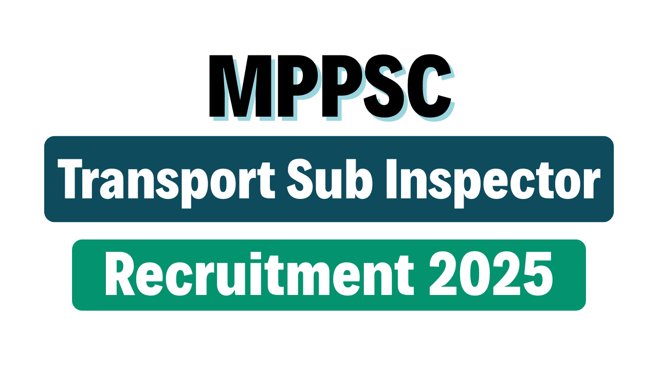 MPPSC Transport Sub Inspector Recruitment 2025 