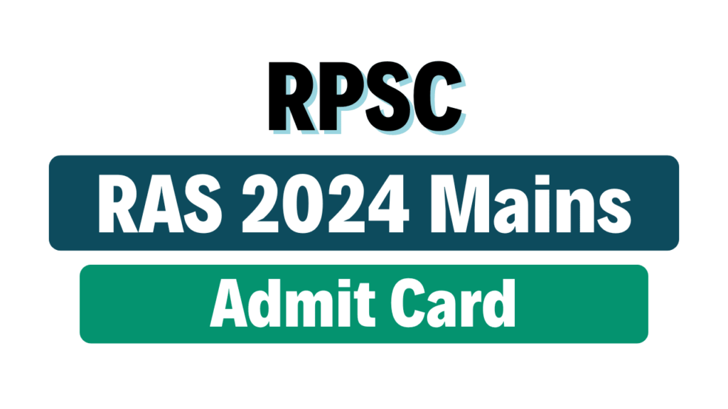 RPSC RAS 2024 Mains Admit Card