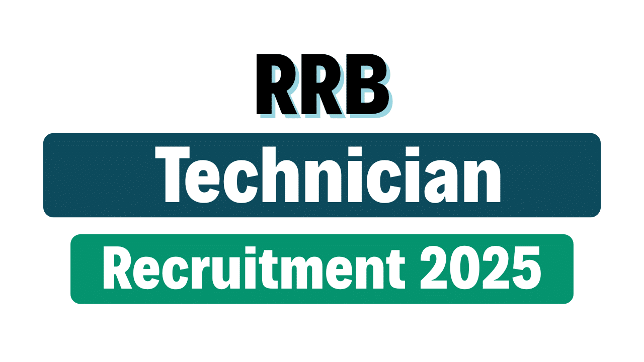 RRB Technician Recruitment 2025