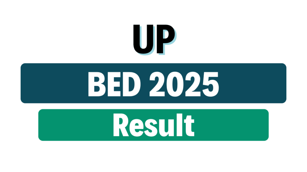 UP BED Admission Result/Score Card 2025