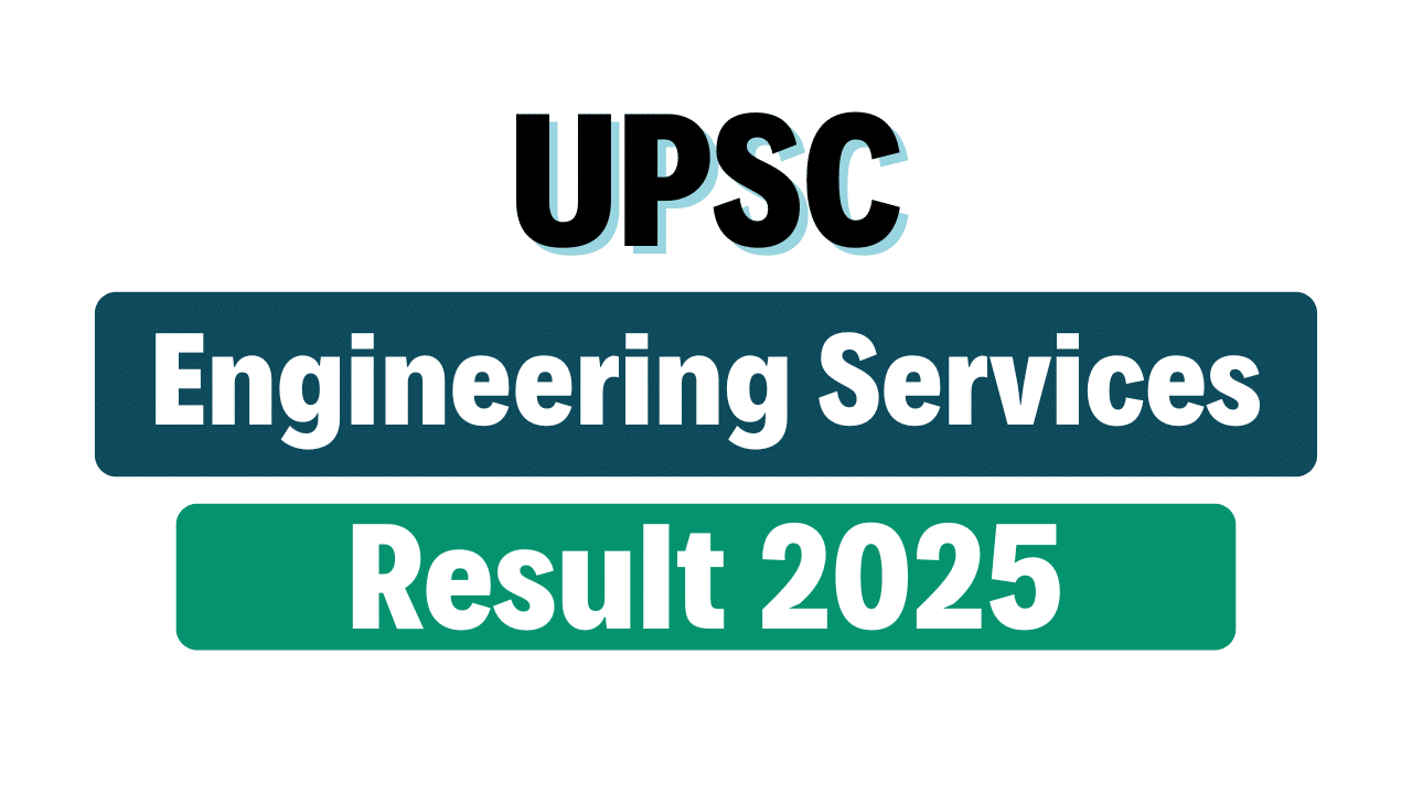 UPSC Engineering Services Result 2025