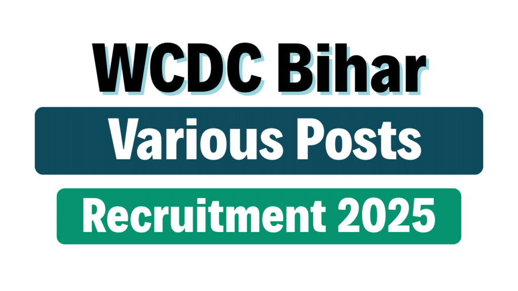 WCDC Bihar Recruitment 2025