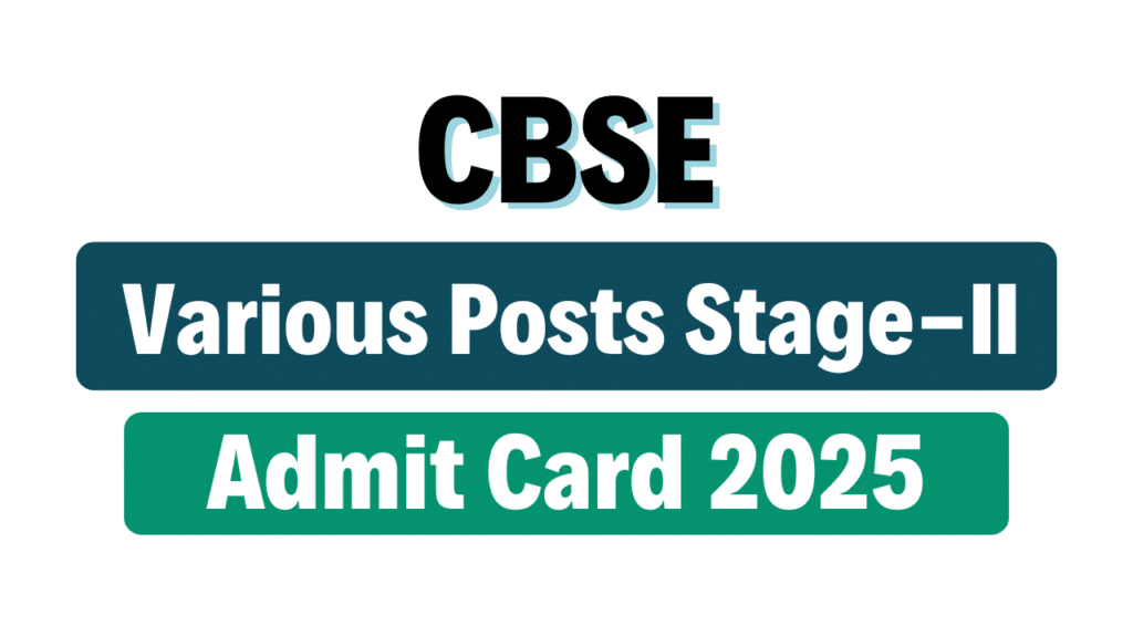 CBSE Stage-II Admit Card 2025